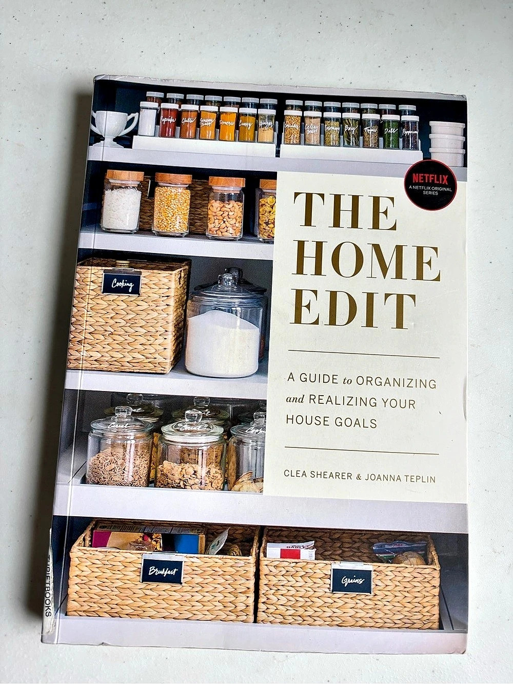 The Home Edit: A Guide to Organizing and Realizing Your House